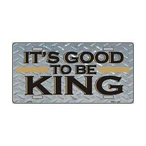  LP   406 Good to Be King License Plate   91688 Sports 