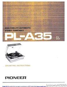 Pioneer Pl A35 Turntable Owners Manual in PDF Format  
