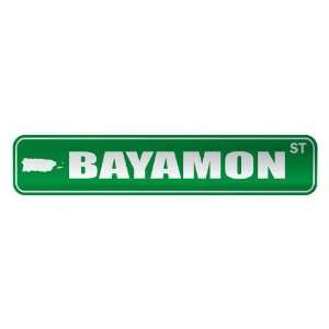     BAYAMON ST  STREET SIGN CITY PUERTO RICO