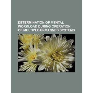  Determination of mental workload during operation of 