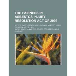  The Fairness in Asbestos Injury Resolution Act of 2003 