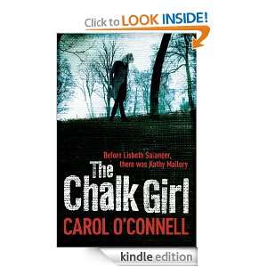 The Chalk Girl Kathleen Mallory Book Ten Carol OConnell  