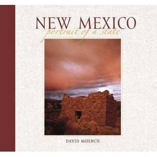 Mexico Portrait of a State (Portrait of a Place) by David Muench (Sep 