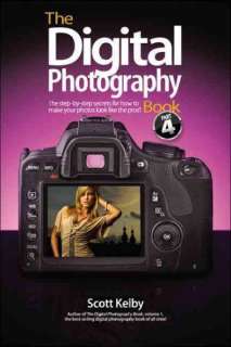 The Digital Photography Book, Part 4 by Scott Kelby (2012, Paperback 