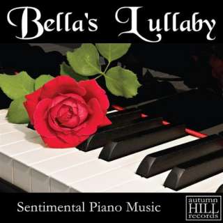 Bellas Lullaby Sentimental Piano Music