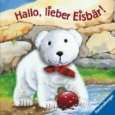 Hallo, lieber Eisbär Fingerpuppenbuch von Sandra Grimm und Ana 