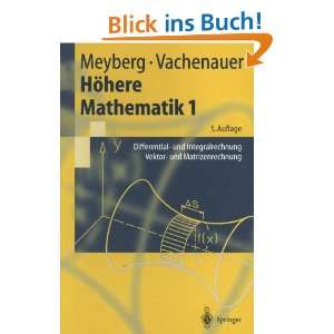 Höhere Mathematik 1 (Springer Lehrbuch)  Kurt Meyberg 
