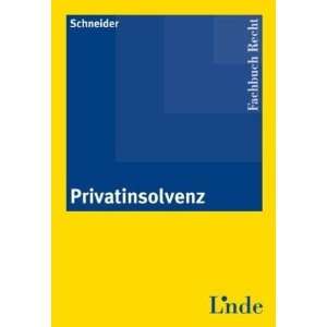 Privatinsolvenz  Birgit Schneider Bücher