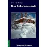 Der Schwanenhals von Christian Oehlschläger (Gebundene Ausgabe) (11 