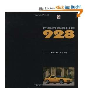 Porsche 928  Brian Long Englische Bücher