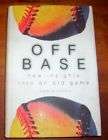 OFF BASE NEW INSIGHTS IN2 AN OLD GAME TORREZ BOOK HC DJ