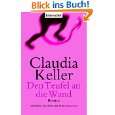 Den Teufel an die Wand Roman von Claudia Keller ( Taschenbuch   20 