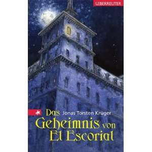   Geheimnis von El Escorial  Jonas Torsten Krüger Bücher