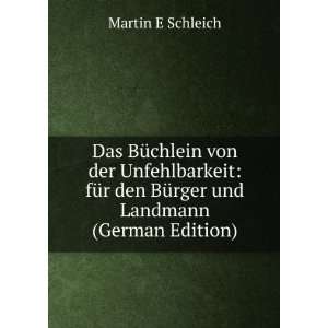   den BÃ¼rger und Landmann (German Edition) Martin E Schleich Books