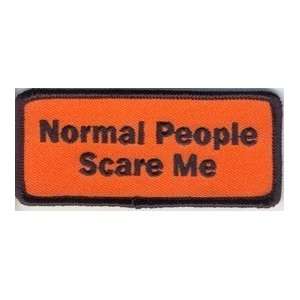  NORMAL PEOPLE SCARE ME Fun Embroidered Biker Vest Patch 