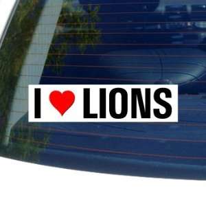  I Love Heart LIONS   Window Bumper Sticker Automotive