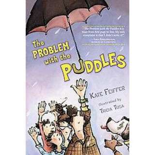 The Problem with the Puddles (Hardcover).Opens in a new window