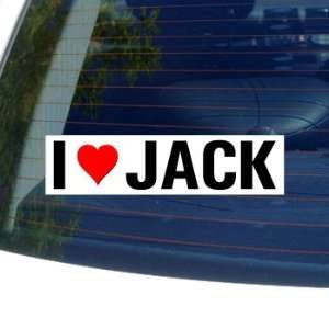  I Love Heart JACK   Window Bumper Sticker Automotive