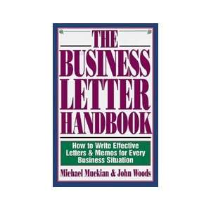  The Business Letter Handbook Michael Muckian and John 