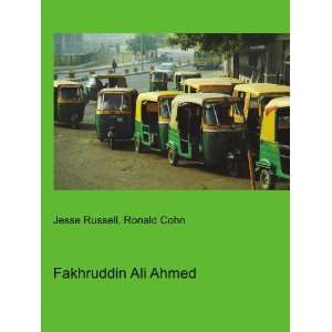  Fakhruddin Ali Ahmed Ronald Cohn Jesse Russell Books