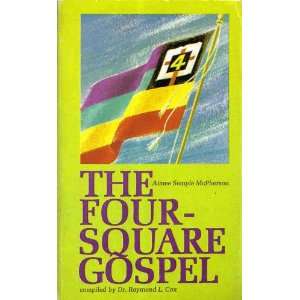   Four square Gospel Aimee Semple And Cox, Raymond L. McPherson Books
