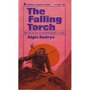  The Falling Torch (X 1837) Algis Budrys, John Schoenherr Books