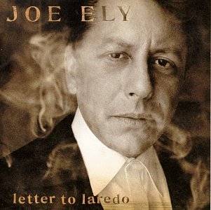 23. Letter to Laredo by Joe Ely
