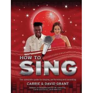   to Singing, Performing and Recording [Hardcover] Carrie Grant Books