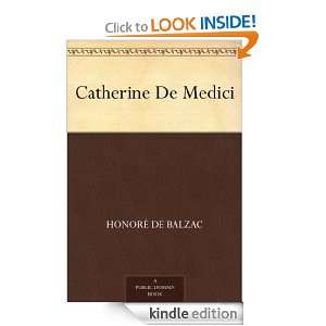 Catherine De Medici Honoré de Balzac  Kindle Store