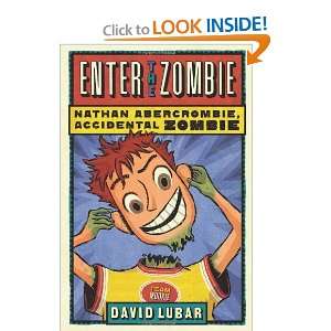 the Zombie (Nathan Abercrombie, Accidental Zombie) [Paperback] David 