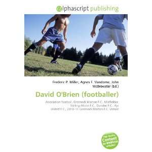  David OBrien (footballer) (9786134185837) Frederic P. Miller 