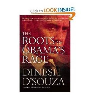 THE ROOTS OF OBAMAS RAGE)THE ROOTS OF OBAMAS RAGE BY DSOUZA, DINESH 