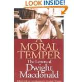    The Letters of Dwight Macdonald by Dwight Macdonald (Aug 6, 2001