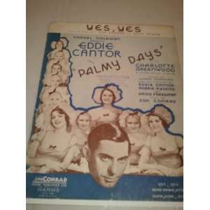   Yes ( From Film Palmy Days) Eddie Cantor Sheet Music 