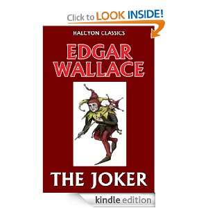 The Joker by Edgar Wallace (Halcyon Classics) Edgar Wallace  