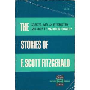  The Stories of F. Scott Fitzgerald Malcolm Cowley Books