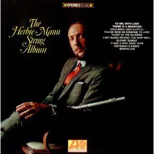  The Herbie Mann String Album Herbie Mann Music