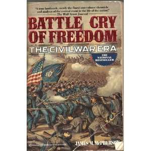   Cry of Freedom Civil War Era James M Mcpherson  Books