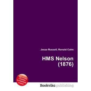  HMS Nelson (1876) Ronald Cohn Jesse Russell Books