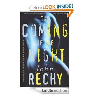 The Coming of the Night (Rechy, John) John Rechy  Kindle 