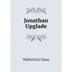  Jonathan Upglade Wilfrid Earl Chase Books