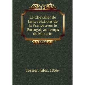   Portugal, au temps de Mazarin Jules, 1836  Tessier  Books