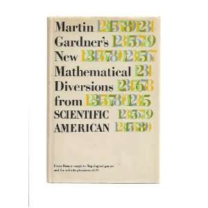Martin Gardners New Mathematical Diversions from Scientific American