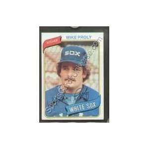  1980 Topps Regular #399 Mike Proly, Chicago White Sox 