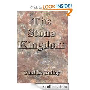 The Stone Kingdom Paul Bailey  Kindle Store