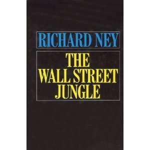  The Wall Street Jungle Richard Ney Books