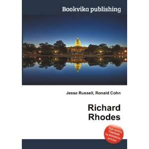  Richard Rhodes Ronald Cohn Jesse Russell Books