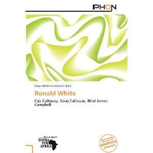 Ronald White [Paperback]