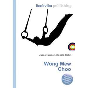  Wong Mew Choo Ronald Cohn Jesse Russell Books