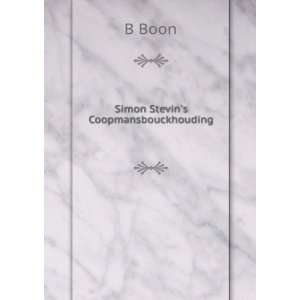  Simon Stevins Coopmansbouckhouding B Boon Books